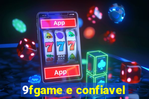 9fgame e confiavel